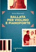 Anna Mainardi - Ballata per violino e pianoforte (2020)