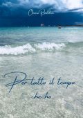 img Chiara Rinaldini - Per tutto il tempo che ho (Amore in Salento Vol. 1) (2021)
