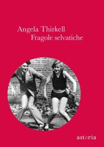 Angela Thirkell – Fragole selvatiche (2014)