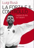 Luigi Busà - La forza e il controllo (2022)