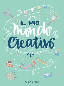AA.VV., Alice Pispoli – Il mio mondo creativo (2020)