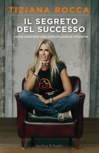 Tiziana Rocca – Il segreto del successo (2018)