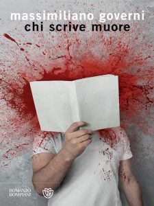 Massimiliano Governi – Chi scrive muore (2011)