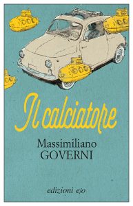 Massimiliano Governi – Il calciatore (2017)