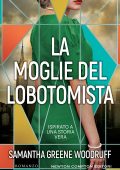 Samantha Greene Woodruff - La moglie del lobotomista (2022)
