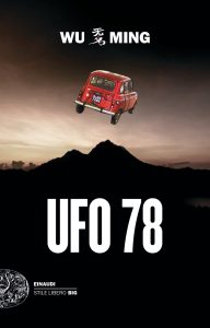 Wu Ming – Ufo 78 (2022)
