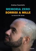 Andrea Caschetto - Memoria Zero, sorrisi a mille (2022)