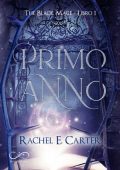 E. Rachel Carter - The Black Mage Vol. 1. Primo anno (2022)