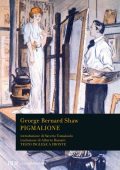 George Bernard Shaw - Pigmalione (2022)