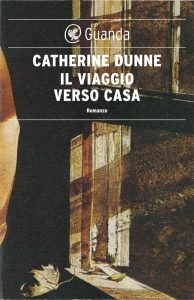 Catherine Dunne – Il viaggio verso casa (2012)