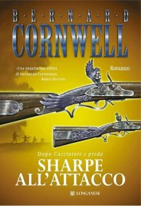Bernard Cornwell – Sharpe all’attacco (2013)