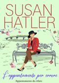 Susan Hatler - L'appuntamento per errore (2022)