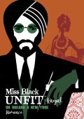 Miss Black - Unfit Vol. 4. Kayal. Un indiano a New York (2022)