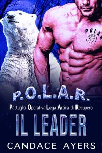 Candace Ayers – P.O.L.A.R. Vol. 1. Il leader (2022)