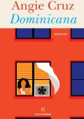 Angie Cruz - Dominicana (2020)