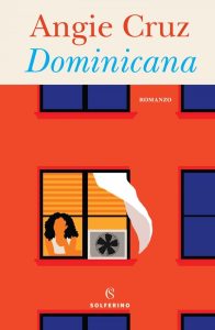 Angie Cruz – Dominicana (2020)