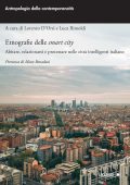 Luca Rimoldi, Lorenzo D'Orsi (a cura di) - Etnografie delle Smart City (2022)