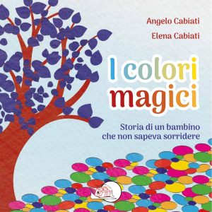 Angelo Cabiati, Elena Cabiati – I colori magici (2022)