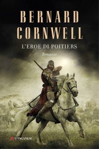 Bernard Cornwell – L’eroe di Poitiers (2013)