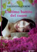 Valentina Cebeni - L'ultimo battito del cuore (2013)