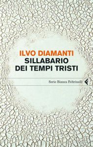 Ilvo Diamanti – Sillabario dei tempi tristi (2010)