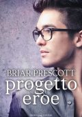 Briar Prescott - Progetto eroe (2022)