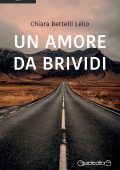 Chiara Bettelli Lelio - Un amore da brividi (2022)