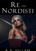 R.D. Villam - Saga dei Nordisti 2. Re dei Nordisti (2022)