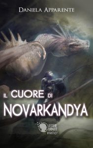 Daniela Apparente – Il Cuore di Novarkandya (2017)