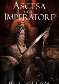 R.D. Villam - Saga dei Nordisti 3. Ascesa dell'Imperatore (2022)