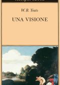 W.B. Yeats - Una visione (2020)