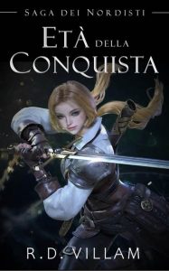 R.D. Villam – Saga dei Nordisti 4. Età della Conquista (2022)