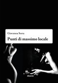 Giovanna Serra - Punti di massimo locale (2021)