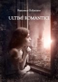Francesco Golisciano - Gli ultimi romantici (2022)