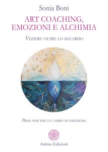 Sonia Boni – Art coaching, emozioni e alchimia (2022)