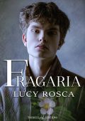 Lucy Rosca - Fragaria (2022)