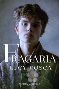 Lucy Rosca – Fragaria (2022)