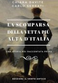img Chiara Davite, Carlo Serrati - La scomparsa della vetta più alta d