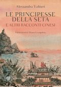 Alessandra Valtieri - Le principesse della seta (2018)