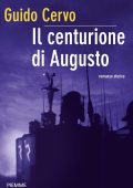 Guido Cervo - Il centurione di Augusto (2011)