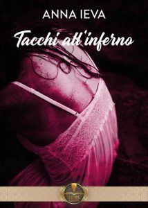 Anna Ieva – Tacchi all’inferno (2022)