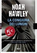 Noah Hawley - La congiura dei lunghi (2002)