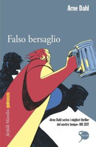 Arne Dahl – Falso bersaglio (2011)