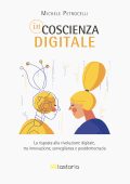Michele Petrocelli - Incoscienza digitale (2022)