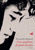 Alessandro Ranuzzi - Una questione di punti di vista (2022)