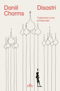 Daniil Charms – Disastri (2022)