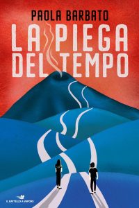 Paola Barbato – La piega del tempo (2022)