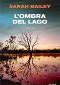 Sarah Bailey - L'ombra del lago (2022)