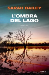Sarah Bailey – L’ombra del lago (2022)