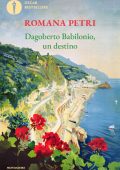 Romana Petri - Dagoberto Babilonio, un destino (2022)